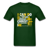 I Can Do All Things T-Shirt - forest green