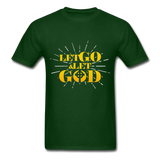 Let Go & Let God T-Shirt - forest green