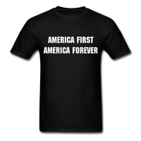 America First America Forever T-Shirt - black