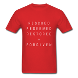 Rescued Redeemed Restored + Forgiven T-Shirt - red