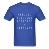 Rescued Redeemed Restored + Forgiven T-Shirt - royal blue