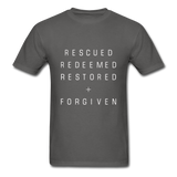 Rescued Redeemed Restored + Forgiven T-Shirt - charcoal