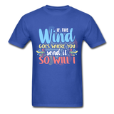 So Will I T-Shirt - royal blue