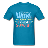 So Will I T-Shirt - turquoise