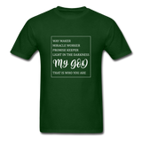 My God T-Shirt - forest green