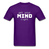 Get Your Mind Right T-Shirt - purple