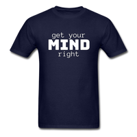 Get Your Mind Right T-Shirt - navy