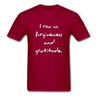 I Run on Forgiveness and Gratitude T-Shirt - dark red