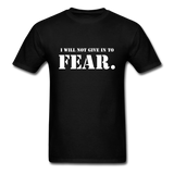 Give In To Fear T-Shirt - black