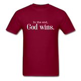 God Wins T-Shirt - burgundy