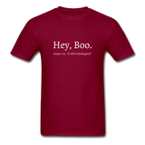 Hey, Boo T-Shirt - burgundy